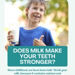 Does milk make teeth stronger?