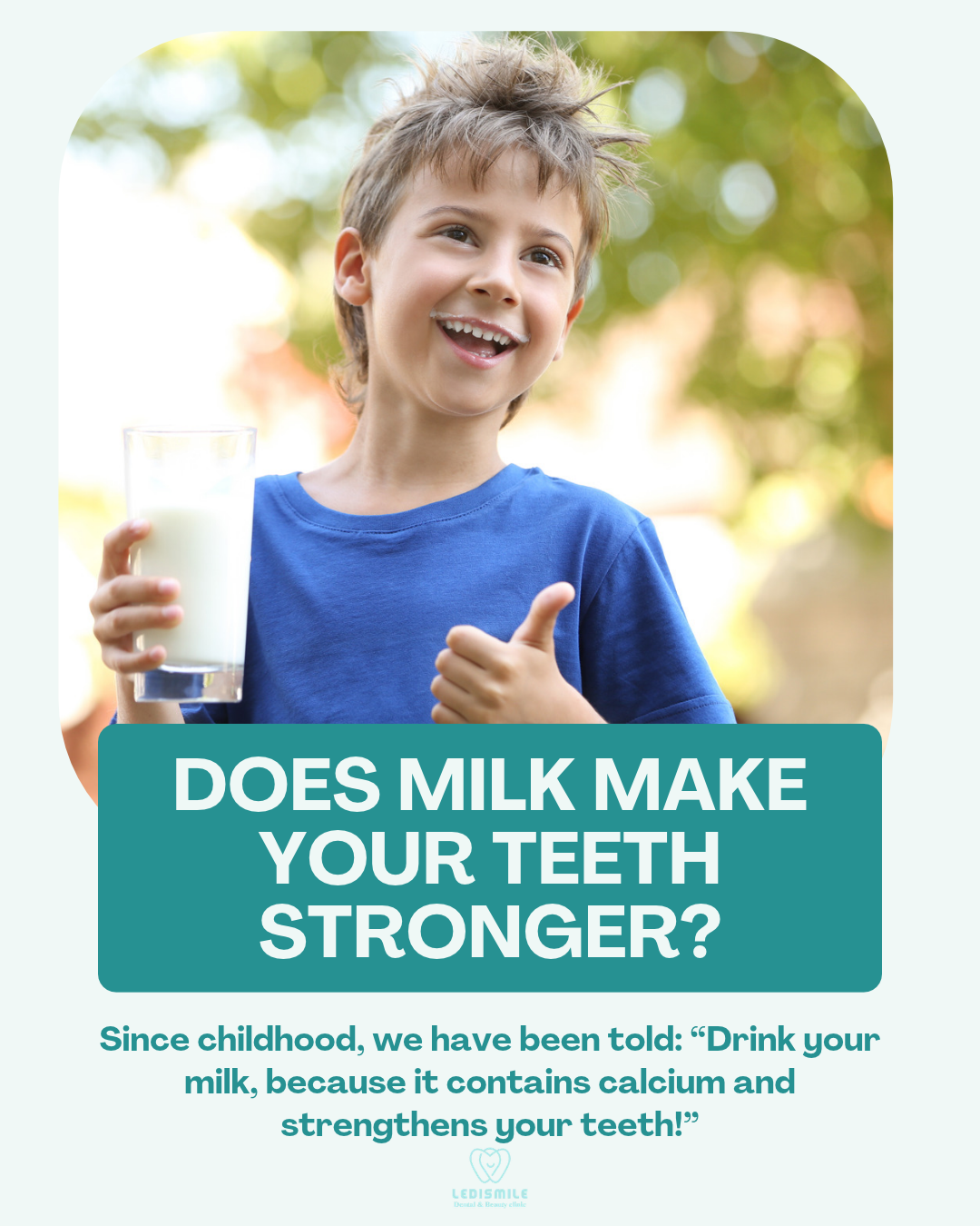 Does milk make teeth stronger?